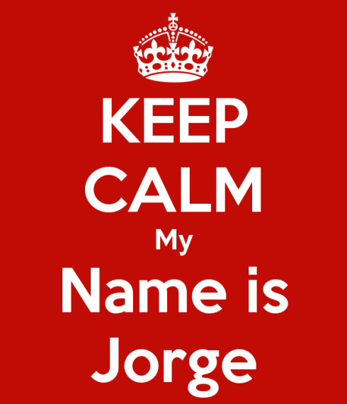 keep-calm-my-name-is-jorge